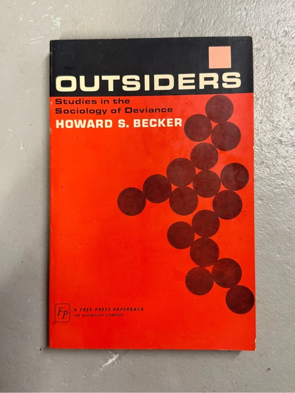 Outsiders Studies in the Sociology of Deviance Howard S. Becker Paperback